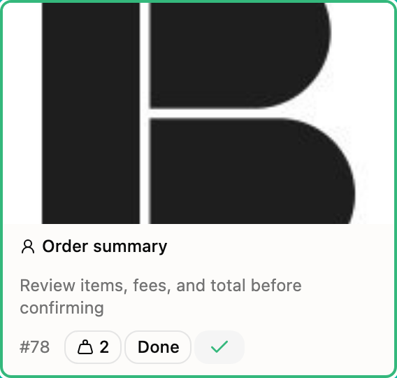 The story card Order summary in the Storyboard. A large black-and-white image fills the upper part of the card above the title. Below are the title, description, number #78, estimate 2 and the status Done.