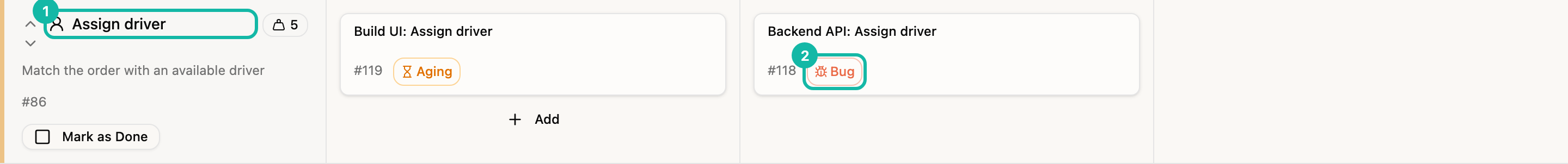 The lane of the story Assign driver (1) with its two workitems; the workitem Backend API: Assign driver in the Doing column carries the orange label Bug (2)