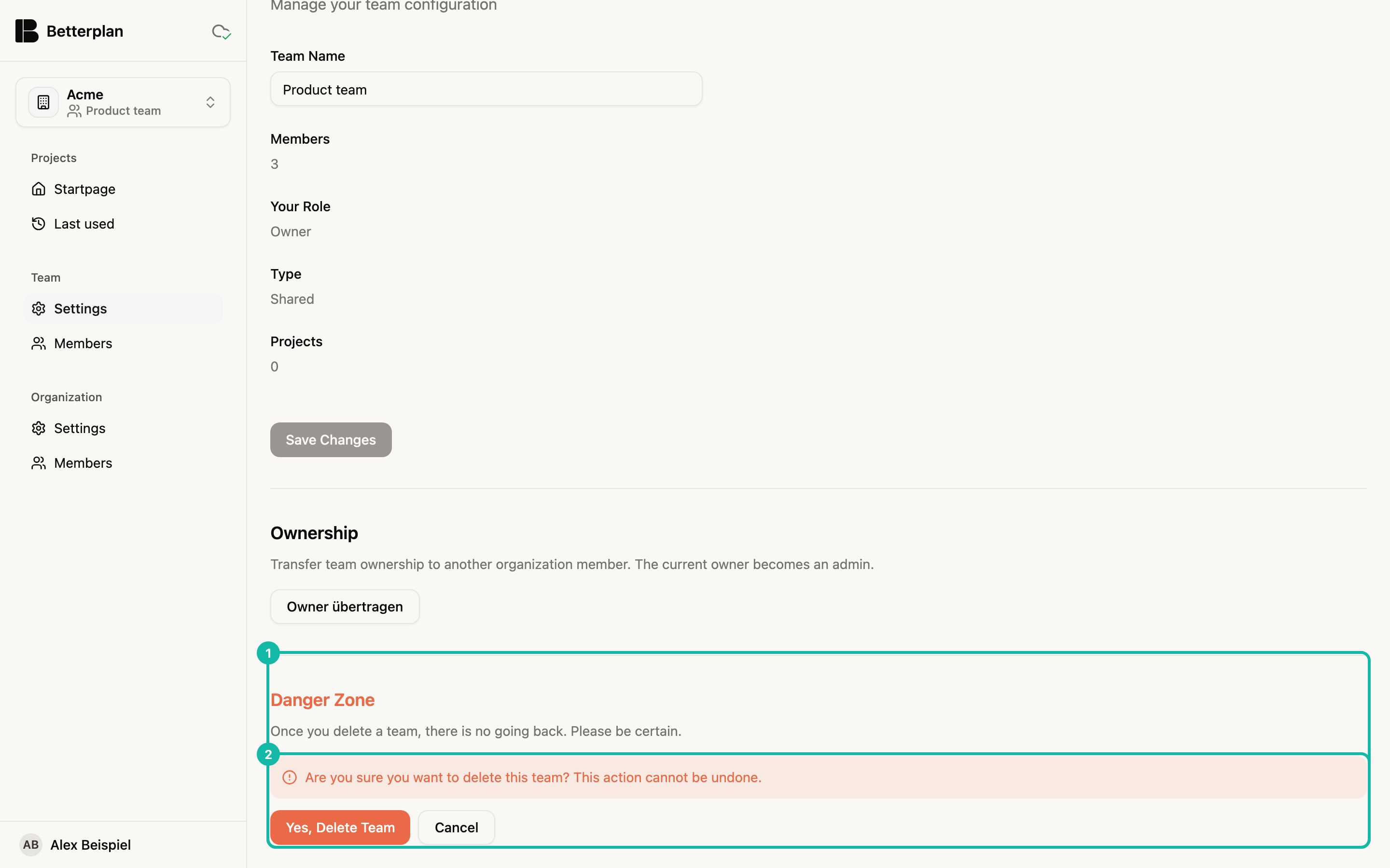 The team settings, scrolled down. The Danger Zone is highlighted (1). Inside it the confirmation Are you sure you want to delete this team? This action cannot be undone. is highlighted (2), below it the buttons Yes, Delete Team and Cancel.