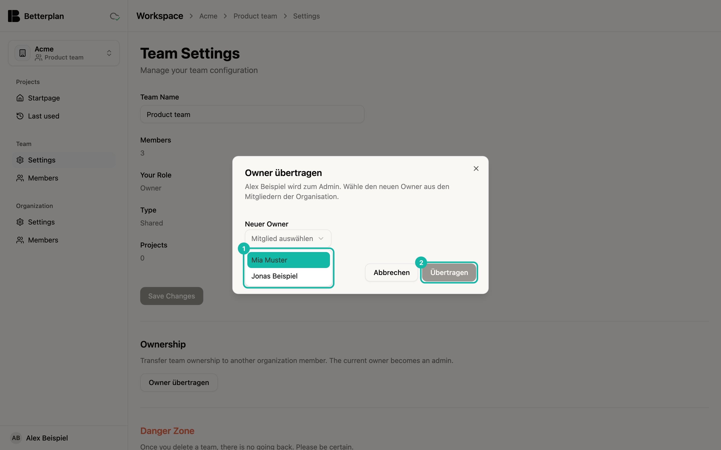 The ownership transfer dialog, titled Owner übertragen. The text says Alex Beispiel becomes admin. The New owner selection is open and shows Mia Muster and Jonas Beispiel (1). At the bottom right the Übertragen button is highlighted (2), still greyed out.