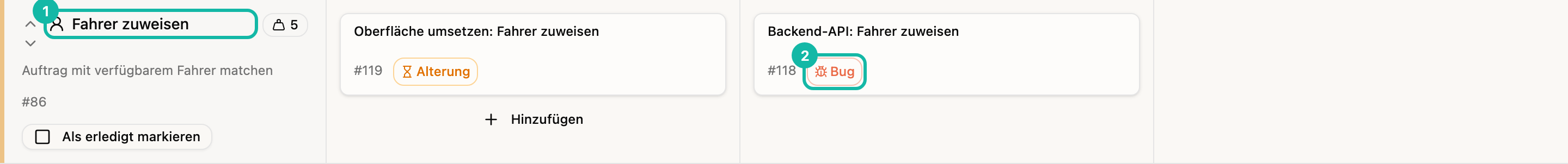 Die Lane der Story Fahrer zuweisen (1) mit ihren beiden Workitems; das Workitem Backend-API: Fahrer zuweisen in der Spalte In Arbeit trägt das orangefarbene Kennzeichen Bug (2)