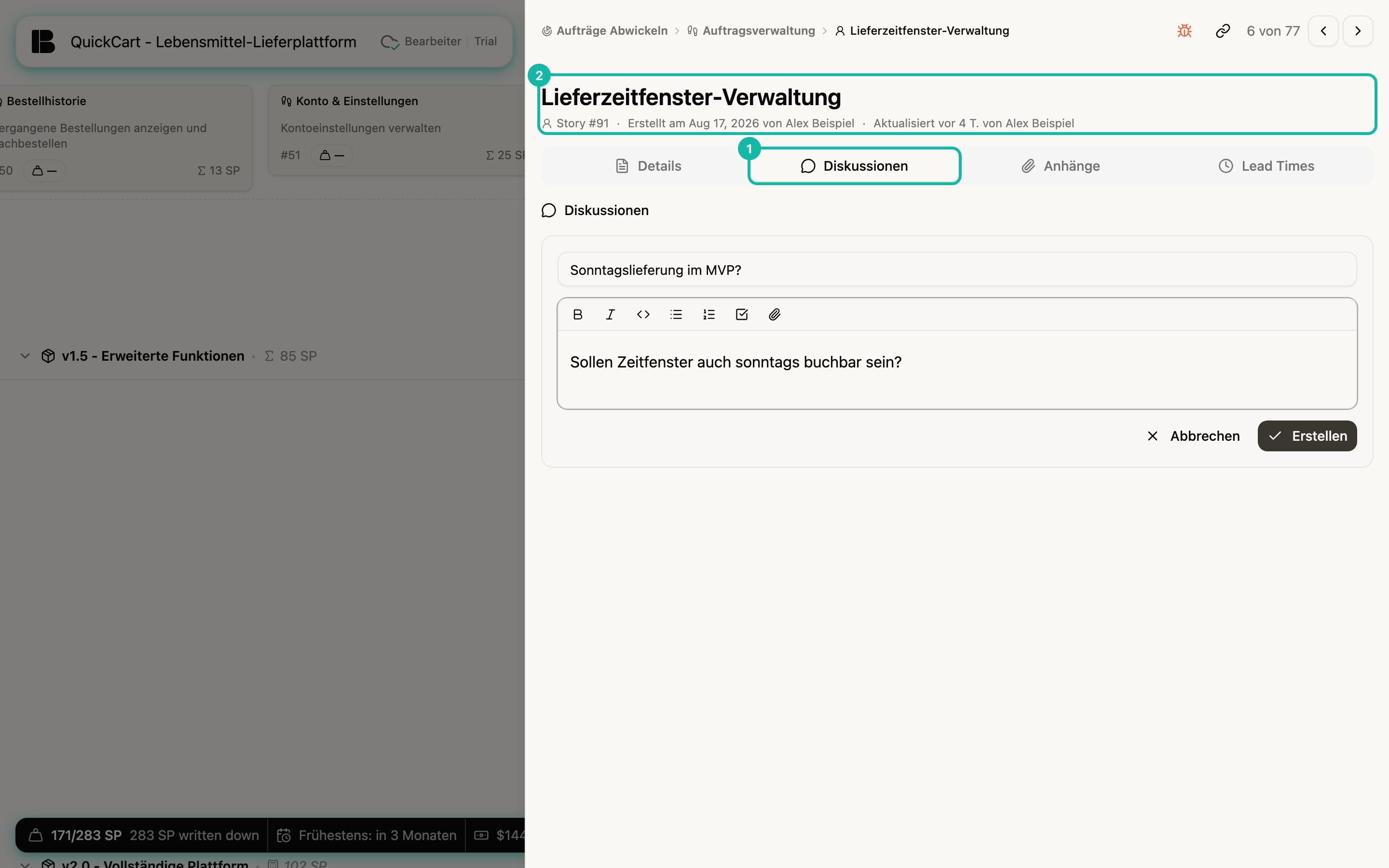 Der Reiter Diskussionen der Story Lieferzeitfenster-Verwaltung. Das Formular für eine neue Diskussion enthält den Titel „Sonntagslieferung im MVP?“ und den ersten Kommentar „Sollen Zeitfenster auch sonntags buchbar sein?“, darunter die Schaltflächen Abbrechen und Erstellen. Markiert sind der aktive Reiter (1) und das Formular (2).