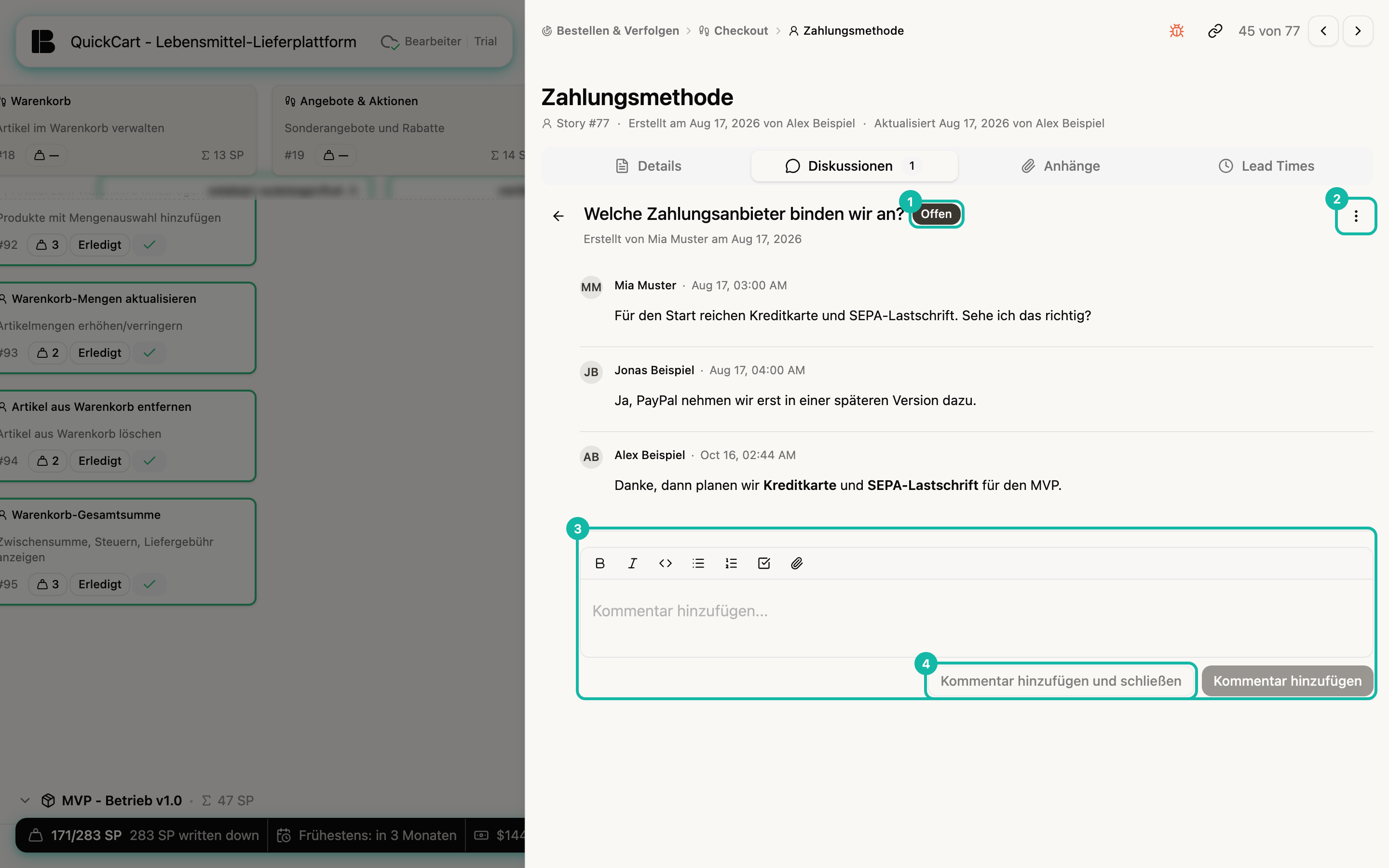 Die Diskussion „Welche Zahlungsanbieter binden wir an?“ an der Story Zahlungsmethode. Drei Kommentare stehen untereinander: zwei Fragen und Antworten von Mia Muster und Jonas Beispiel sowie eine Antwort von Alex Beispiel. Darunter der Kommentareditor mit den Schaltflächen Kommentar hinzufügen und schließen sowie Kommentar hinzufügen. Markiert sind das Status-Badge Offen (1), das Menü der Diskussion (2), der Editor (3) und die Schaltfläche zum Hinzufügen und Schließen (4).